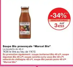 Monoprix MARCEL BIO Soupe Bio provençale offre