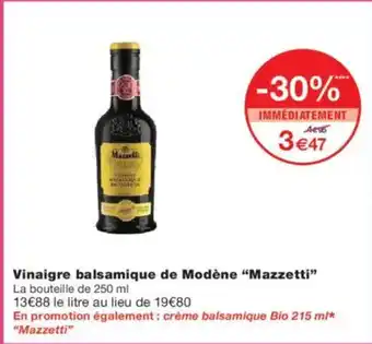 Monoprix MAZZETTI Vinaigre balsamique de Modène offre