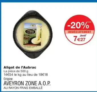 Monoprix Aligot de l'Aubrac offre