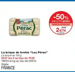 Monoprix LOU PÉRAC La brique de brebis offre