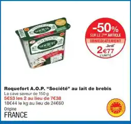 Monoprix SOCIÉTÉ Roquefort A.O.P. au lait de brebis offre