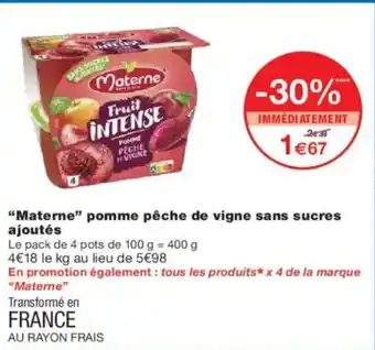 Monoprix MATERNE pomme pêche de vigne sans sucres ajoutés offre
