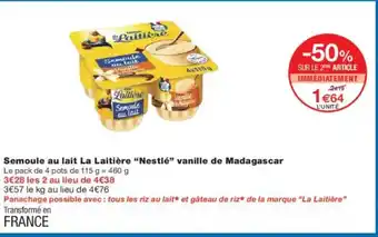Monoprix NESTLÉ Semoule au lait La Laitière vanille de Madagascar offre