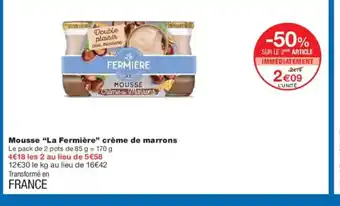 Monoprix LA FERMIÈRE Mousse crème de marrons offre