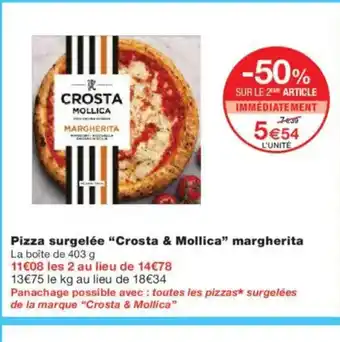 Monoprix CROSTA & MOLLICA Pizza surgelée margherita offre