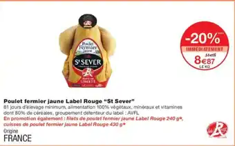 Monoprix ST SEVER Poulet fermier jaune Label Rouge offre