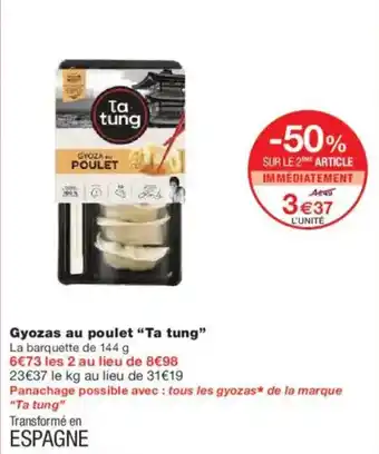 Monoprix TA TUNG Gyozas au poulet offre