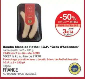 Monoprix GRÈS D'ARDENNES Boudin blanc de Rethel I.G.P. offre
