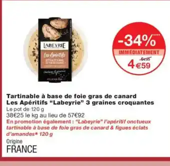 Monoprix LABEYRIE Tartinable à base de foie gras de canard Les Apéritifs 3 graines croquantes offre