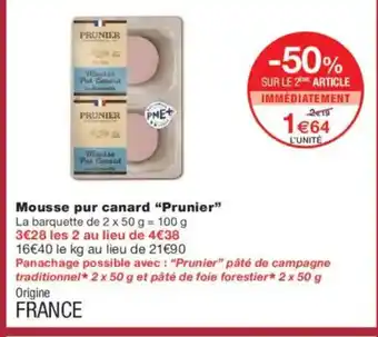 Monoprix PRUNIER Mousse pur canard offre