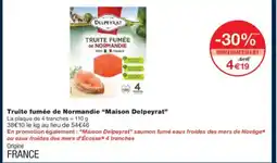 Monoprix MAISON DELPEYRAT Truite fumée de Normandie offre