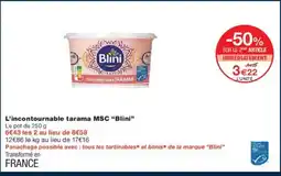Monoprix BLINI L'incontournable tarama MSC offre