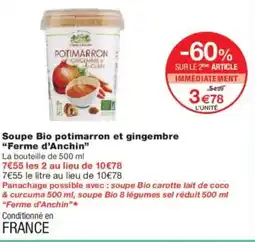 Monoprix FERME D'ANCHIN Soupe Bio potimarron et gingembre offre