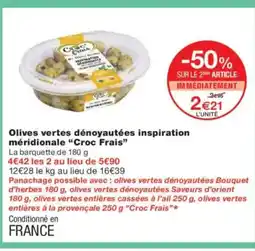 Monoprix CROC FRAIS Olives vertes dénoyautées inspiration méridionale offre