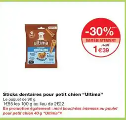 Monoprix ULTIMA Sticks dentaires pour petit chien offre