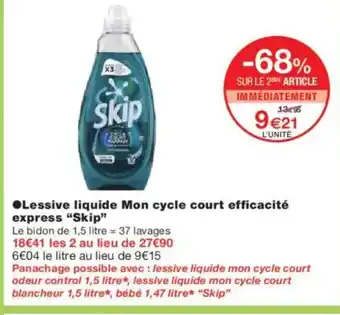 Monoprix SKIP Lessive liquide Mon cycle court efficacité express offre
