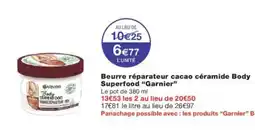Monoprix GARNIER Beurre réparateur cacao céramide Body Superfood offre