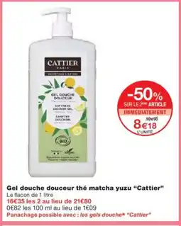 Monoprix CATTIER Gel douche douceur thé matcha yuzu offre