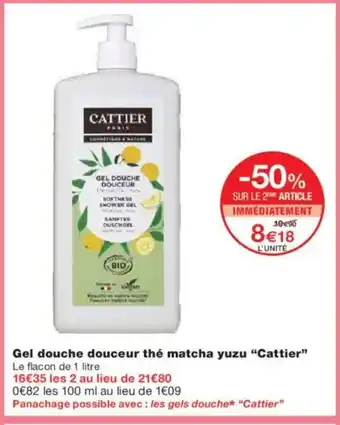 Monoprix CATTIER Gel douche douceur thé matcha yuzu offre