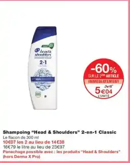 Monoprix HEAD & SHOULDERS Shampoing 2-en-1 Classic offre