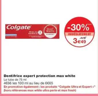Monoprix Dentifrice expert protection max white offre