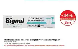 Monoprix SIGNAL Dentifrice action minérale complet Professionnel offre