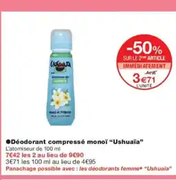 Monoprix USHUAÏA Déodorant compressé monoï offre