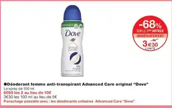 Monoprix DOVE Déodorant femme anti-transpirant Advanced Care original offre