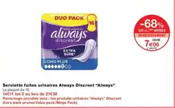 Monoprix ALWAYS Serviette fuites urinaires Always Discreet offre