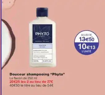Monoprix PHYTO Douceur shampooing offre