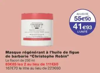 Monoprix CHRISTOPHE ROBIN Masque régénérant à l'huile de figue de barbarie offre