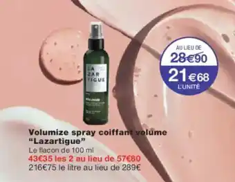 Monoprix LAZARTIGUE Volumize spray coiffant volume offre