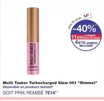 Monoprix RIMMEL Multi Tasker Turbocharged Glow 001 offre
