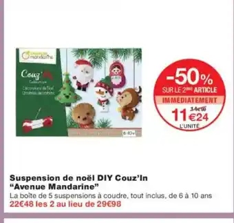 Monoprix AVENUE MANDARINE Suspension de noël DIY Couz'In offre