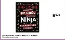 Monoprix Simplissime recettes de Noël au AirFryer offre