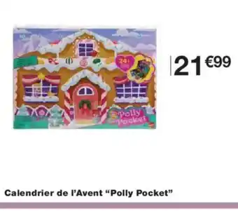Monoprix POLLY POCKET Calendrier de l'Avent offre