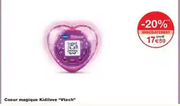 Monoprix VTECH Coeur magique Kidilove offre