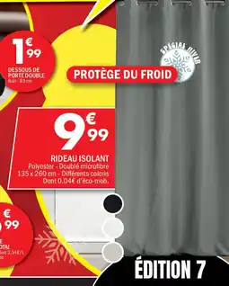 La Foir'Fouille Rideau isolant offre