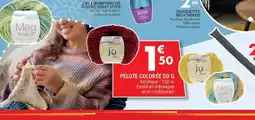 La Foir'Fouille Pelote colorée offre