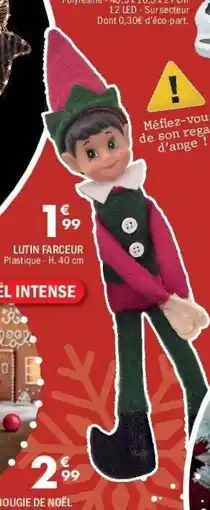 La Foir'Fouille Lutin farceur offre