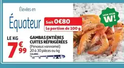 Auchan Supermarché Gambas entières cuites réfrigérées offre