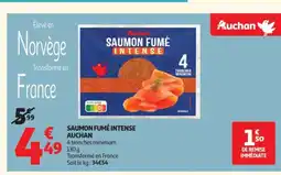 Auchan Supermarché AUCHAN Saumon fumé intense offre