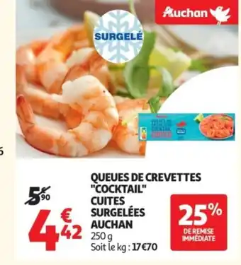 Auchan Supermarché AUCHAN Queues de crevettes cocktail cuites surgelees offre