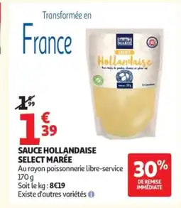 Auchan Supermarché Sauce hollandaise select marée offre