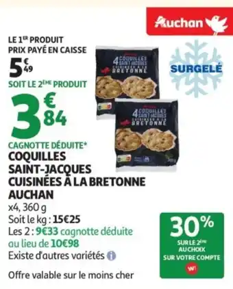 Auchan Supermarché AUCHAN Coquilles saint-jacques cuisinées à la bretonne offre