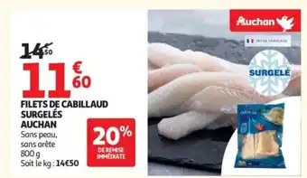 Auchan Supermarché AUCHAN Filets de cabillaud surgelés offre