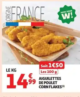 Auchan Supermarché Aiguilettes de poulet corn flakes offre