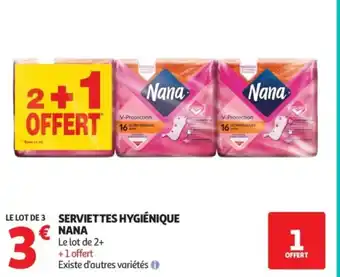 Auchan Supermarché NANA Serviettes hygiénique offre