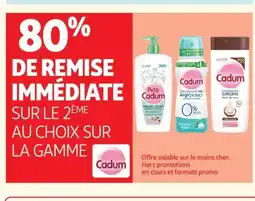 Auchan Supermarché CADUM Sur la gamme offre