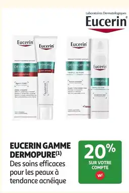 Auchan EUCERIN Gamme dermopure offre